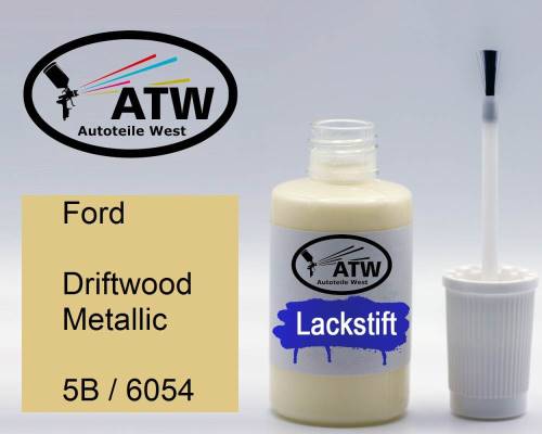Ford, Driftwood Metallic, 5B / 6054: 20ml Lackstift, von ATW Autoteile West.